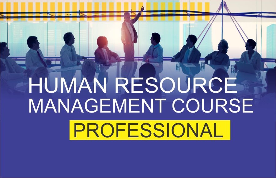 HUMAN RESOURCE MANAGEMENT COURSES – Professional